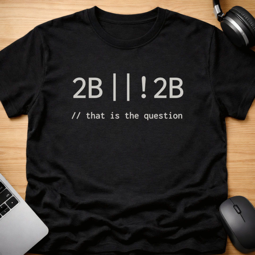 To be or not to be