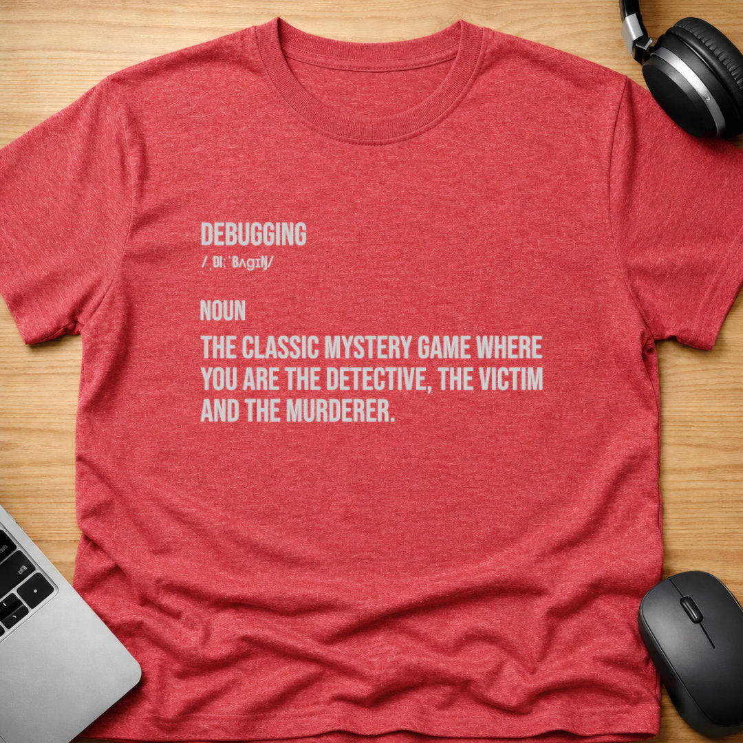 Debugging defined t-shirt