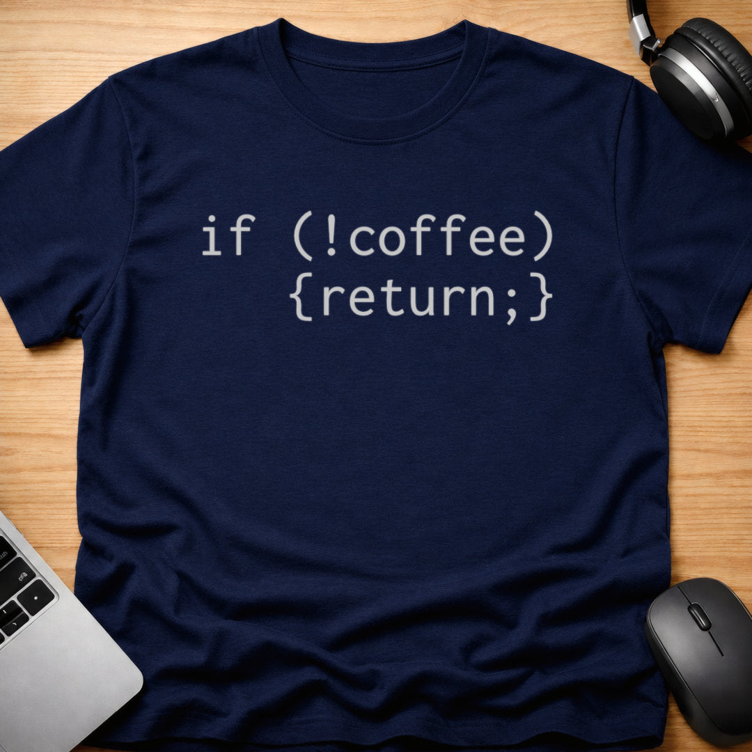 If not coffee then return