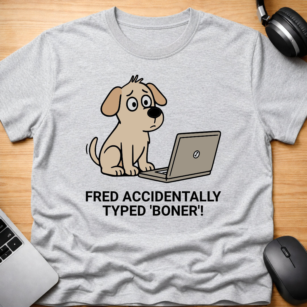 Fred searched for boner!