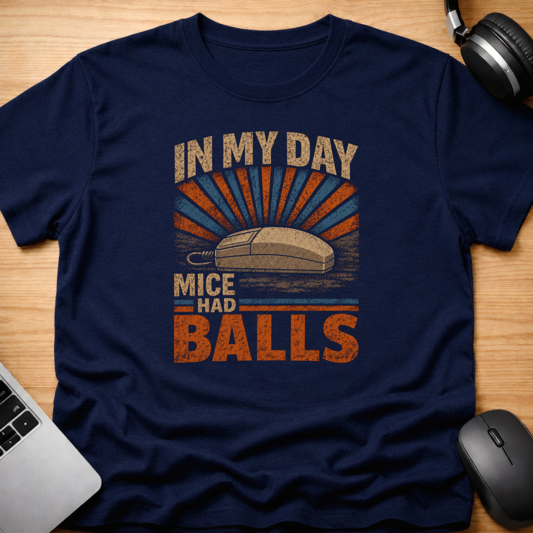 Mice had balls t-shirt
