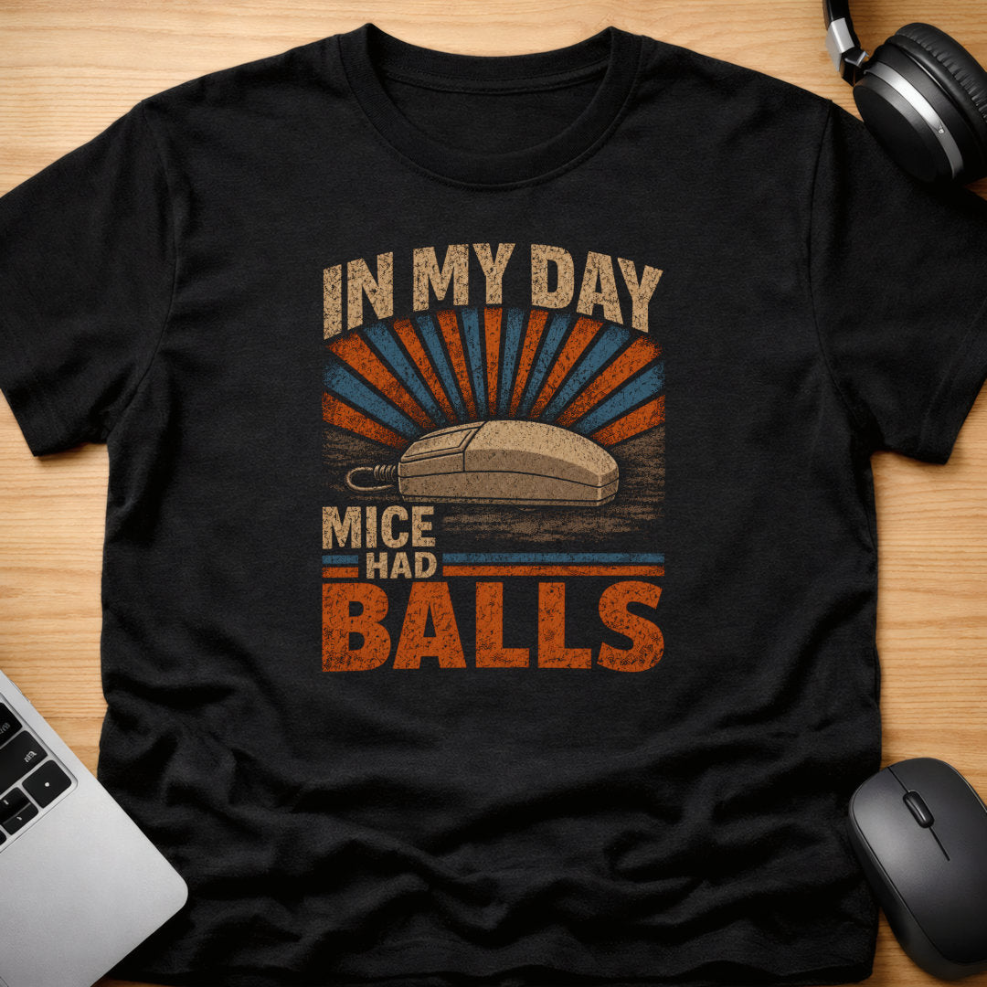 Mice had balls t-shirt