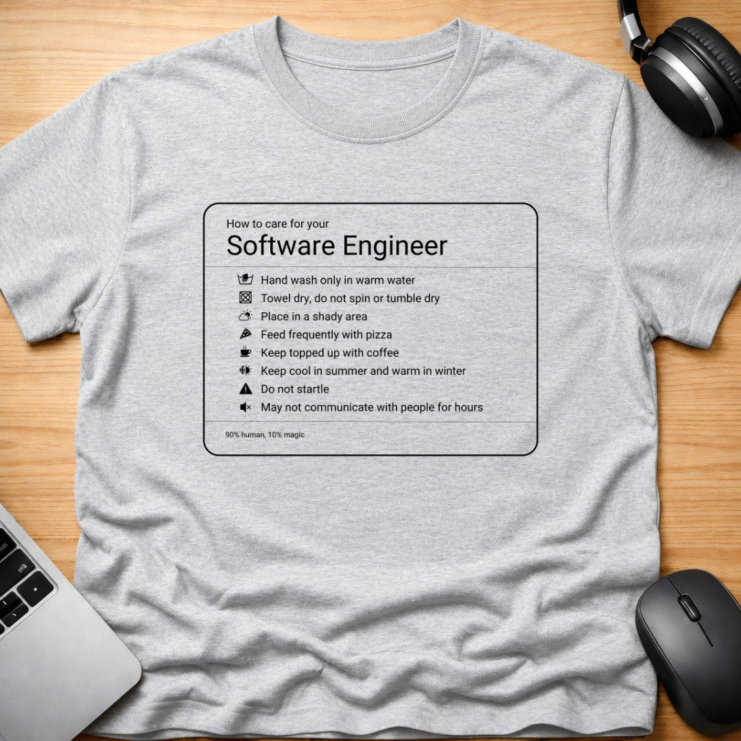 Software engineer care instructions