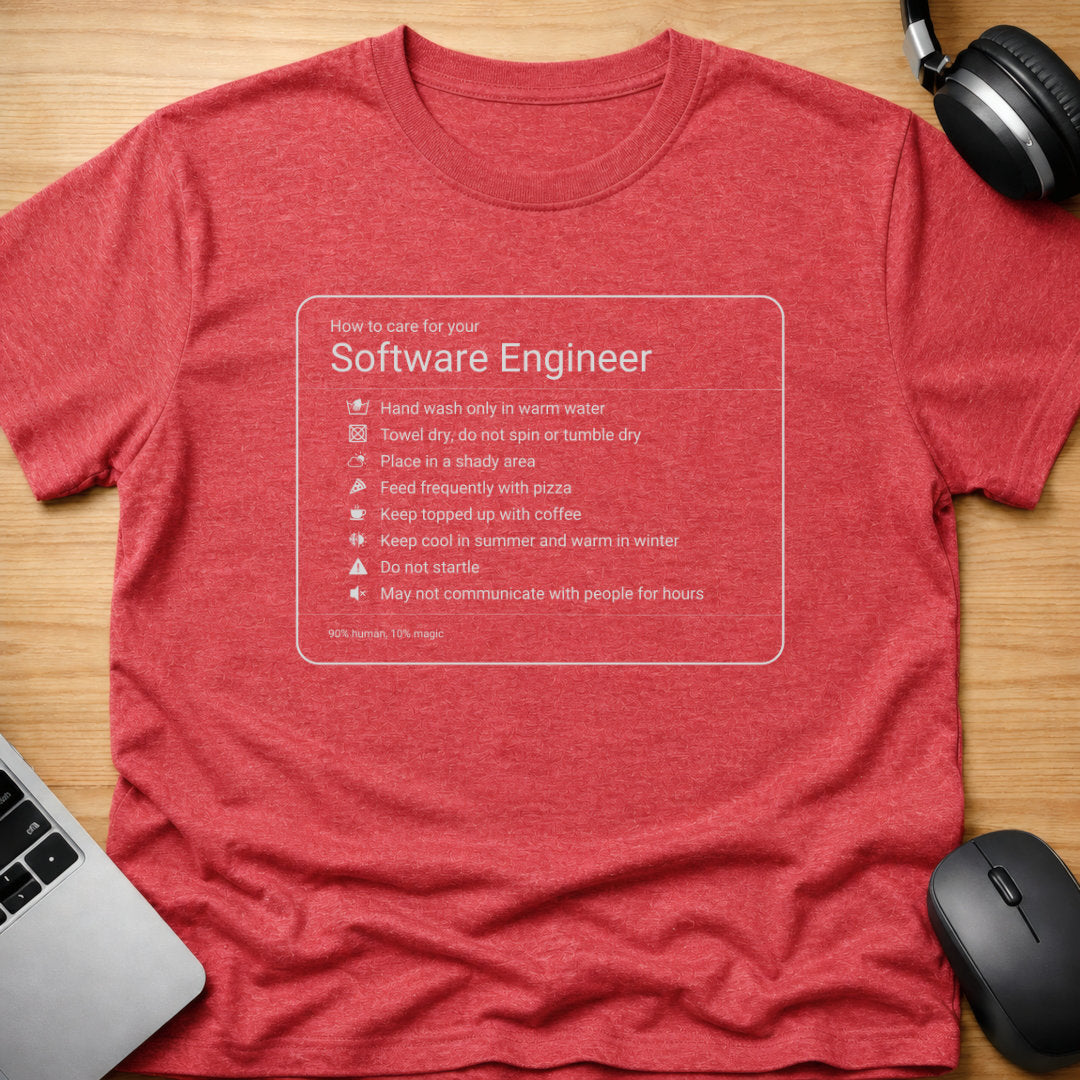 Software engineer care instructions