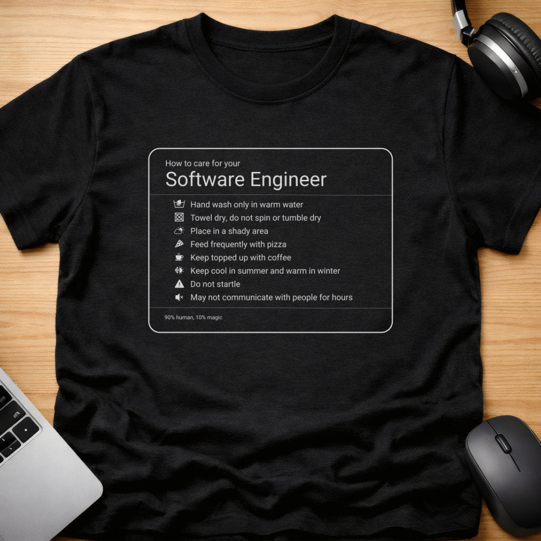 Software engineer care instructions