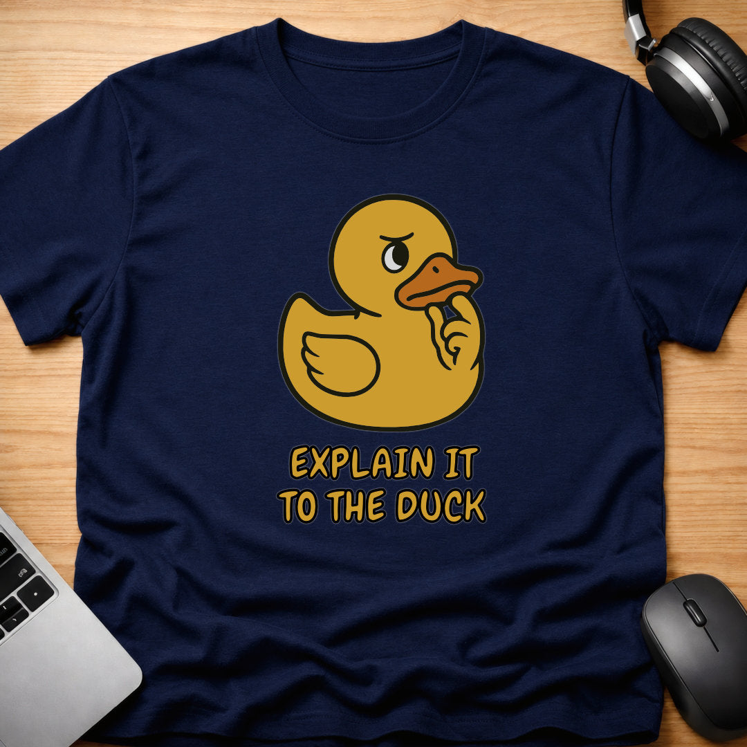 Explain it to the duck t-shirt