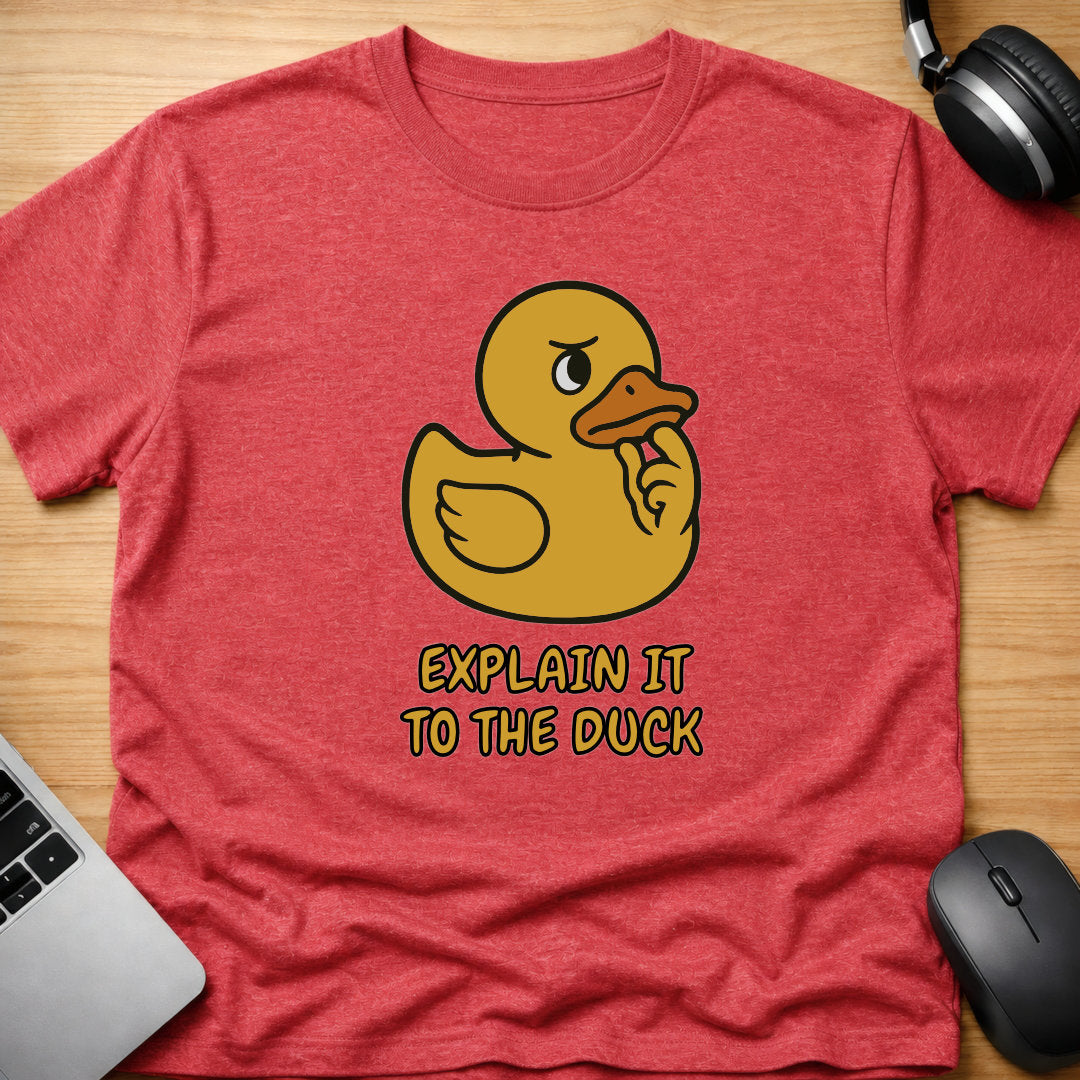 Explain it to the duck t-shirt