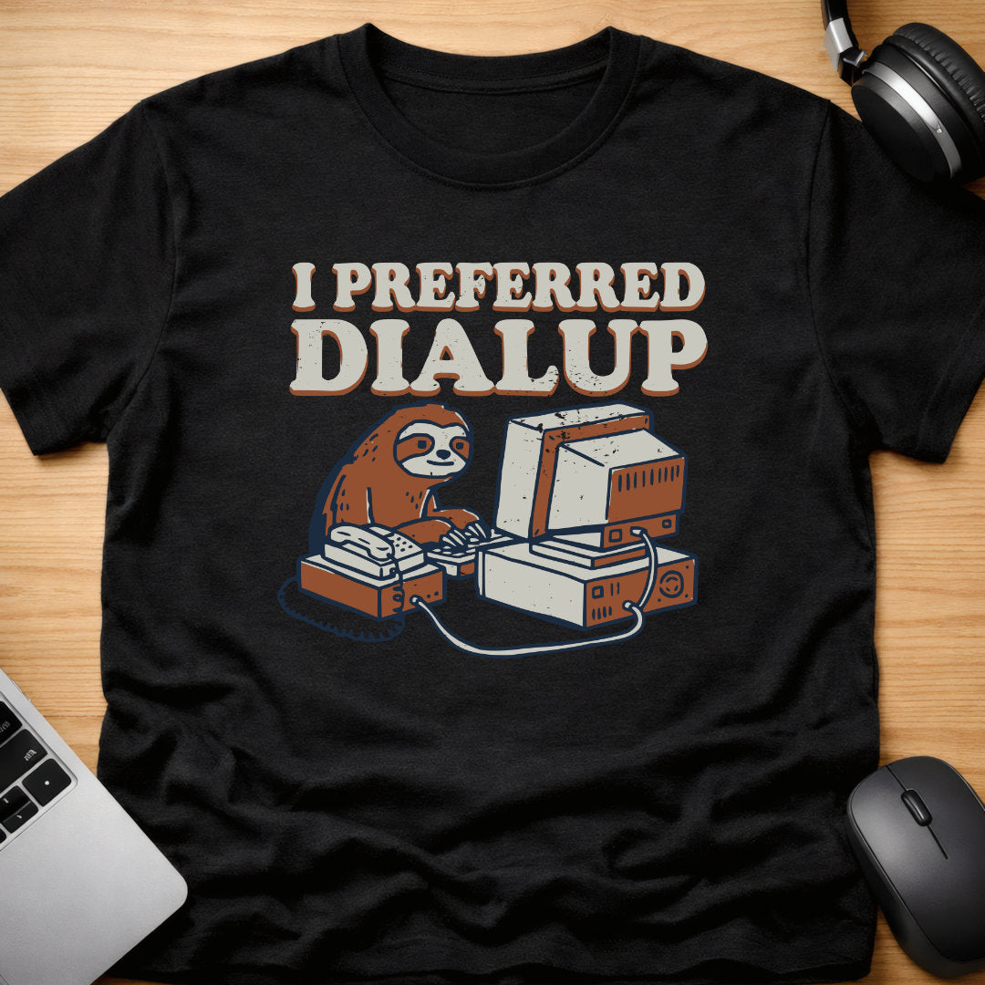 Sloth preferred dialup t-shirt