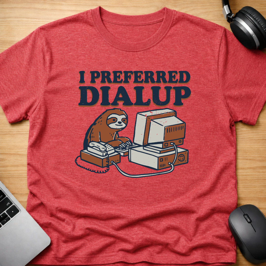 Sloth preferred dialup t-shirt