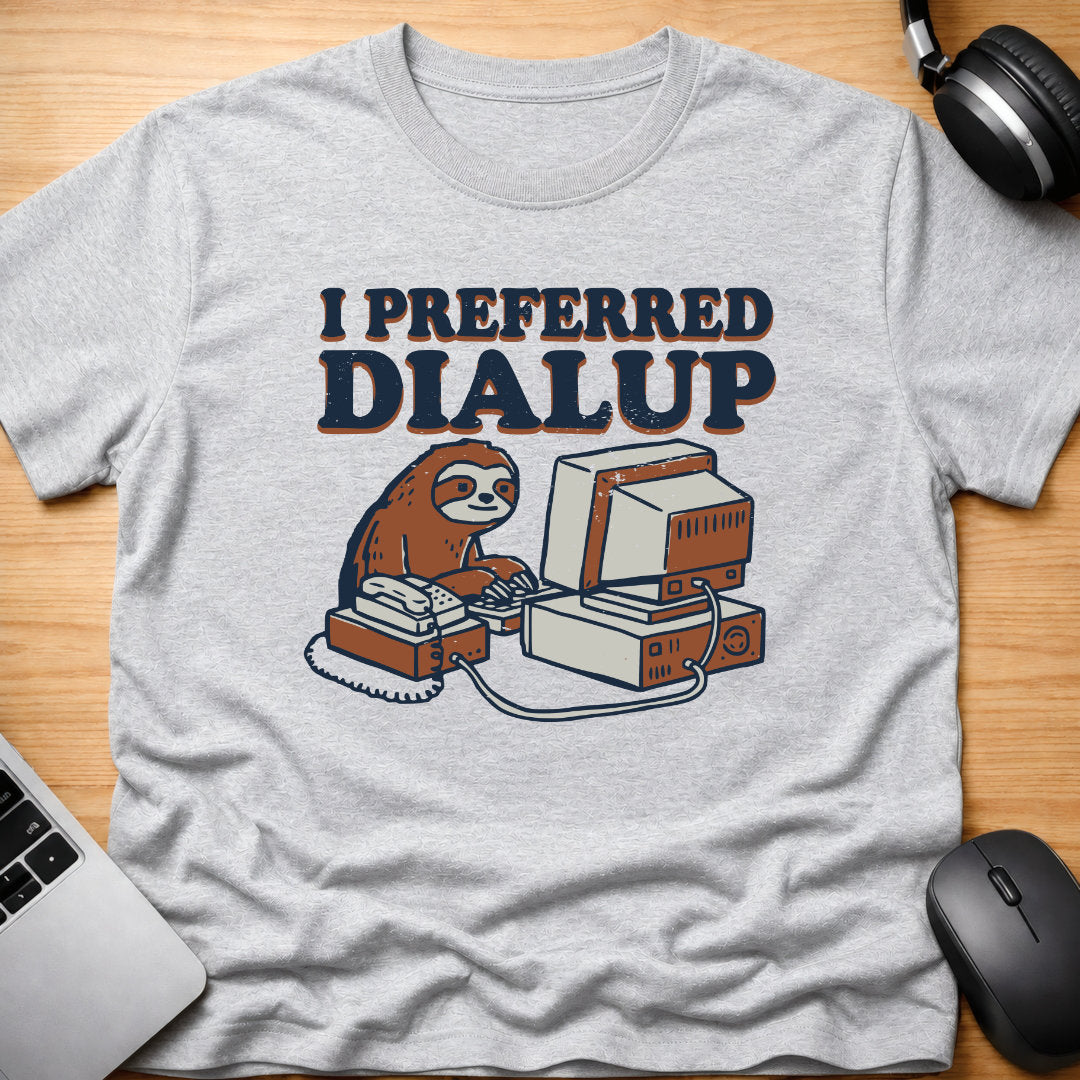 Sloth preferred dialup t-shirt