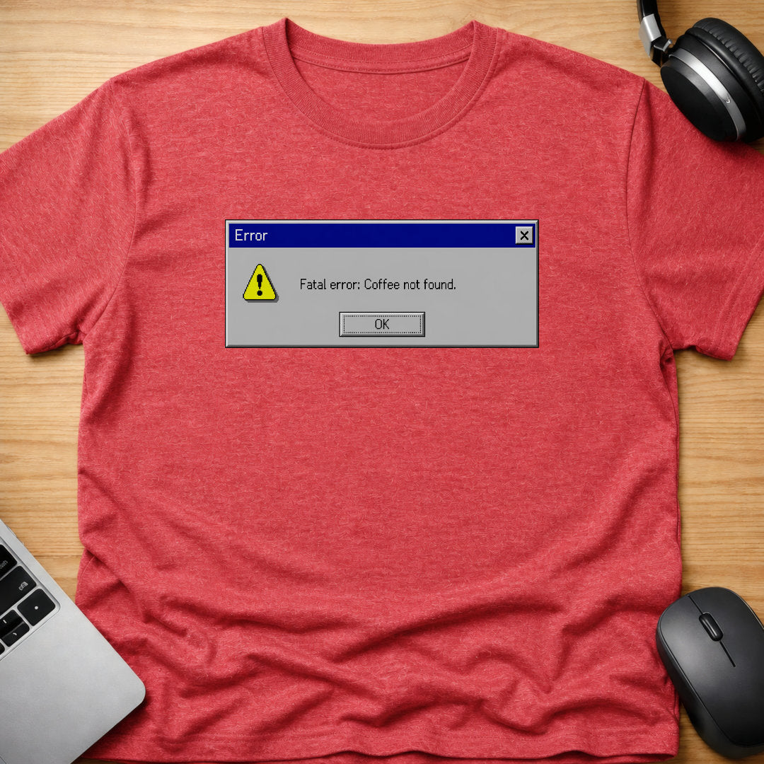 Error: coffee not found, t-shirt