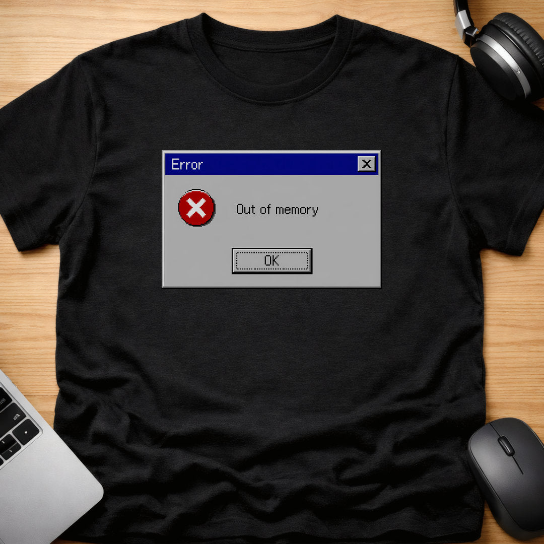 Out of memory, t-shirt