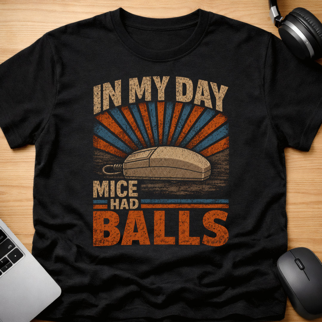 Mice had balls t-shirt
