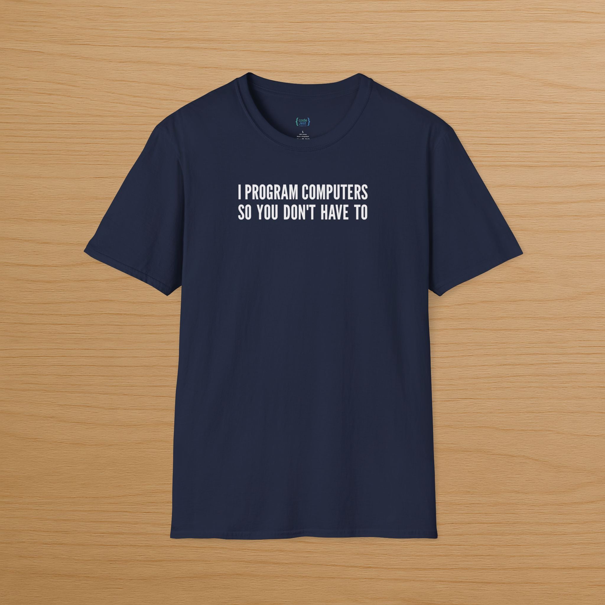 I program computers so you don't have to