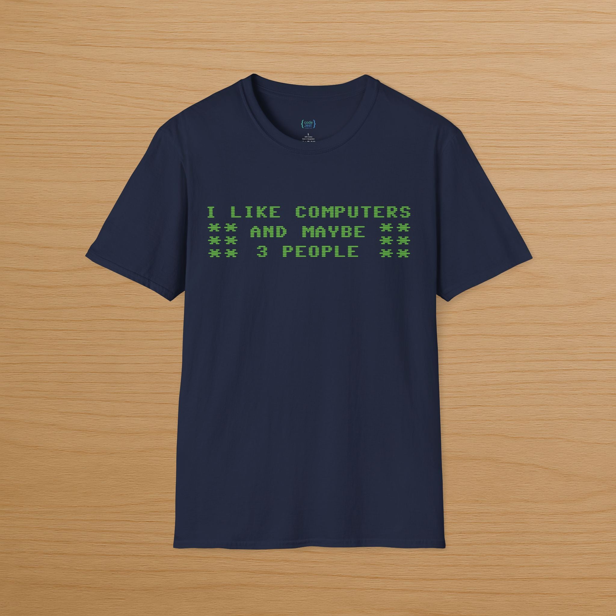 I like computers and maybe 3 people